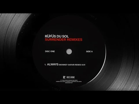 RÜFÜS DU SOL - Always (Monkey Safari Remix) [Official Audio]