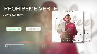 Prohibeme Verte Lyrics English Translation