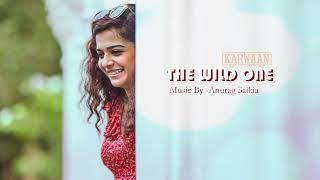 THE WILD ONE - (OST - KARWAAN) - ANURAG SAIKIA