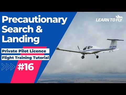 【Learn To Fly #16】RPL / PPL Flying Lesson | E16 Precautionary Search & Landing #DA40 #RPL #PPL