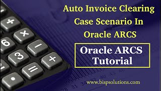 Auto Invoice Clearing Case Scenario In Oracle ARCS
