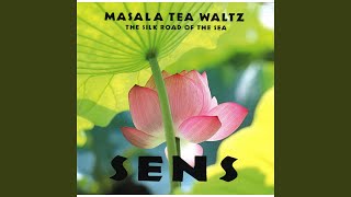 Masala Tea Waltz