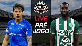 LIVE PRÉ-JOGO | CRUZEIRO X CHAPECOENSE | PROVÁVEL TIME DO VERDÃO E DA RAPOSA | BRASILEIRÃO 2026