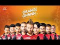 Sunrisers Hyderabad Theme Song Orange Army