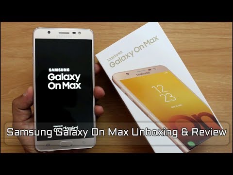 Samsung Galaxy On Max Unboxing And Review I Hindi