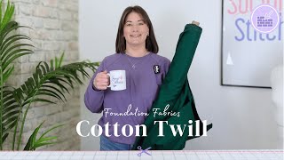 Cotton Twill | How It Feels, What It’s Best For & Sewing Tips