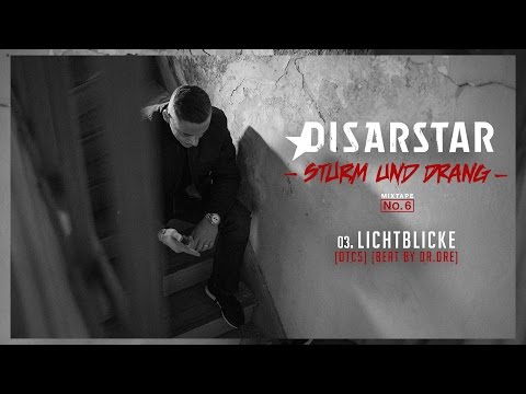 Disarstar - Lichtblicke [OTC5] (»Sturm und Drang« Mixtape)