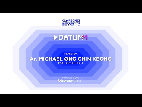 DATUM:M | Ar. MICHEAL ONG CHIN KEONG - YouTube