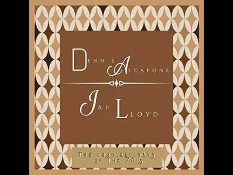 Denis Alcapone & Jah Lloyd - The Good Old Day's Of The 70's (2019)