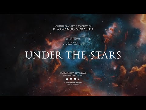 R. Armando Morabito - Under the Stars (Official Audio) ft. Lisbeth Scott & Claudio Pietronik