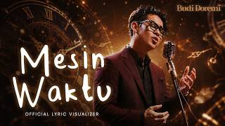 Download lagu Budi Doremi - Mesin Waktu ( Lyric visualizer) mp3 Download lagu Budi Doremi - Mesin Waktu ( Lyric visualizer) mp3