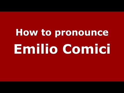 How to pronounce Emilio Comici (Italian/Italy)  - PronounceNames.com