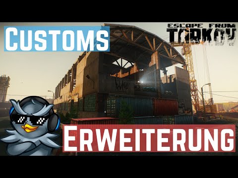 Customs / Zollgelände Erweiterung und ZB-013 Exit - ESCAPE FROM TARKOV (2020)