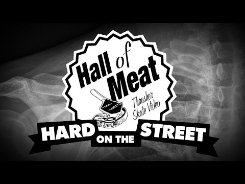 Hall Of Meat: Hard On The Street