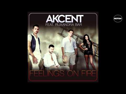 Akcent feat. Ruxandra Bar - Feelings On Fire