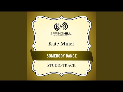 Somebody Dance video