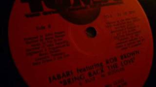 Jabari Featuring Rob Brown - Bring Back The Love (Chicago Mix) - TOMA Records