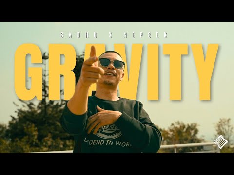 Gravity - Sadhu x Nepsek  | At Foes Studios (Official Video)