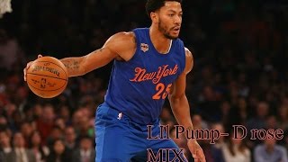 Derrick Rose Mix ( Lil Pump - D rose)