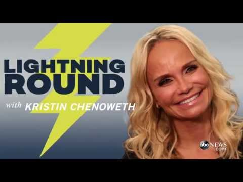 Lightning Round: Kristin Chenoweth | ABC News