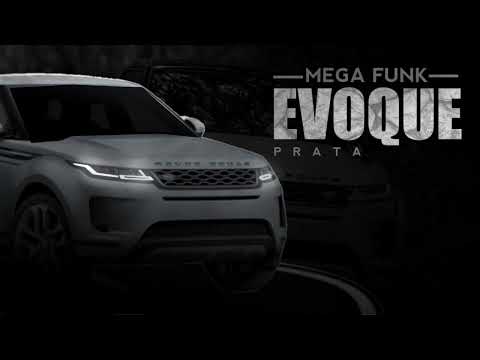 Mega Funk - Evoque Prata
