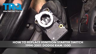 How to Replace Ignition Starter Switch 1994-2001 Dodge Ram 1500