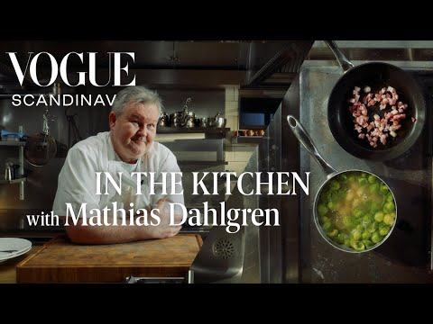 In the Kitchen with Mathias Dahlgren
