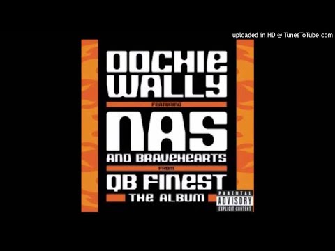 Nas Feat Bravehearts-Oochie Wally