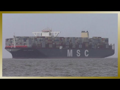 MSC OSCAR: Erstanlauf des Containerriesen in Bremerhaven