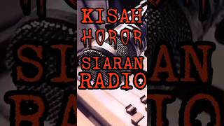 Download lagu KISAH HOROR SIARAN RADIO #shorts #malamhororchannel #hantu mp3 Download lagu KISAH HOROR SIARAN RADIO #shorts #malamhororchannel #hantu mp3