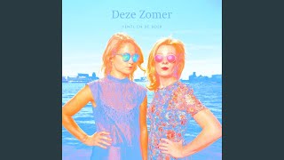 Yentl & De Boer - Deze Zomer video