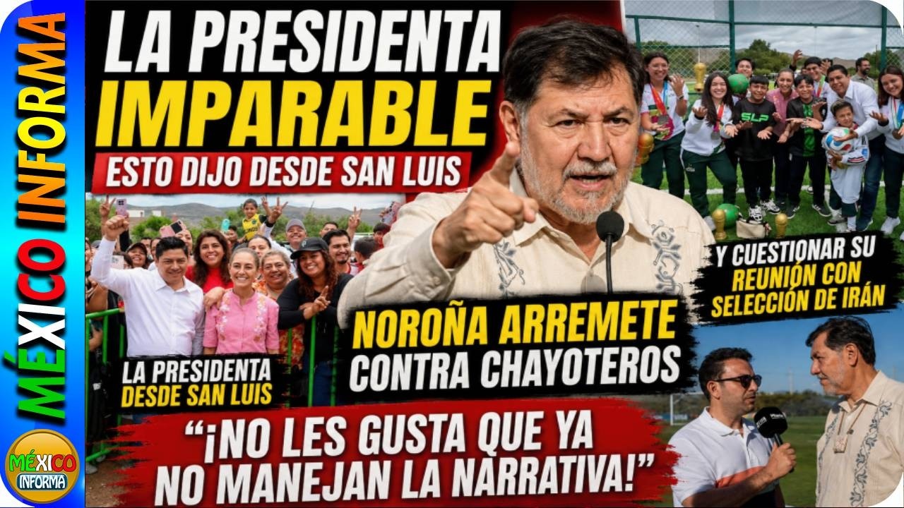 LA PRESIDENTA IMPARABLE. MANDO OTRO MENSAJE DESDE SAN LUIS. NOROÑA ARREMETE CONTRA CHAYOTEROS.