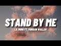 Stand By Me Lil Durk Ft Morgan Wallen Lyrics