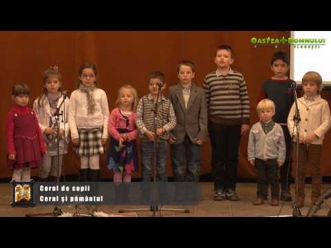 Corul de copii - Oastea Domnului Floresti -  Cerul și pamântul