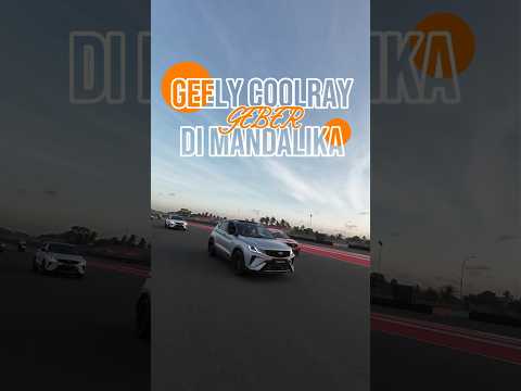  Geber Geely Coolray di Mandalika, Masih Main di Turbo Nih 