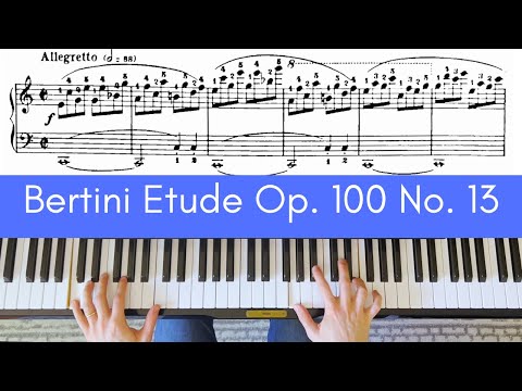 Bertini: Etude Op. 100 No. 13