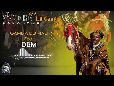 Lil Gang Feat DBM - GAMBIA DO MALI 