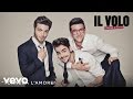 Il Volo - Tornera l'amore (Cover Audio) 