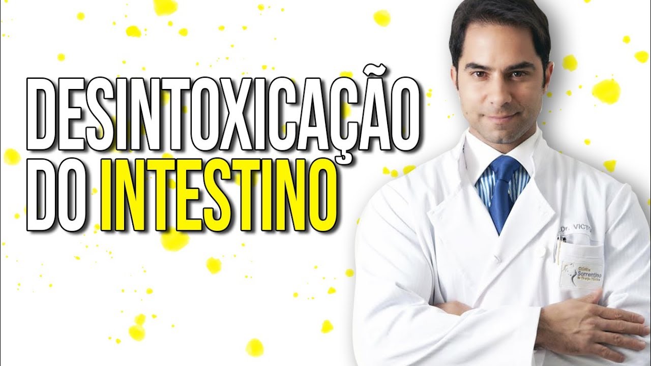 ELIMINE AS TOXINAS: Os processos de desintoxicação do intestino | Dr Victor Sorrentino