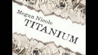 Megan Nicole Titanium Cover(with lyrics)