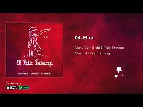 El rei - El Petit Príncep, el Musical