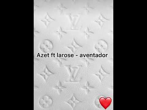 AZET FT LAROSE - AVENTADOR