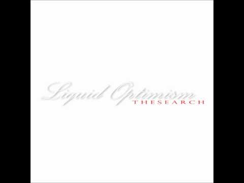 LIQUID OPTIMISM - "The Search"