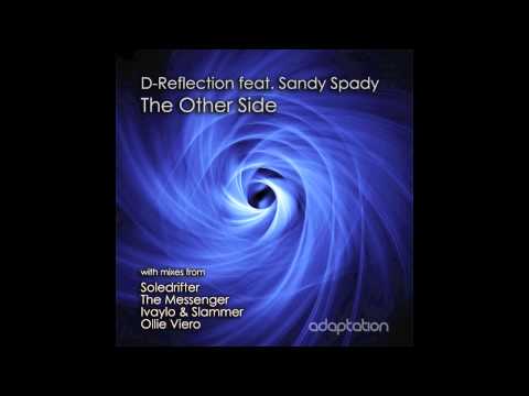 D-Reflection feat. Sandy Spady - The Other Side (D's Balearic Reflection)