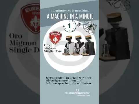 A MACHINE IN A MINUTE - Eureka Oro Mignon Single Dose