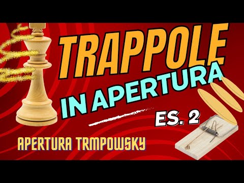 TRAPPOLE IN APERTURA N. 2
