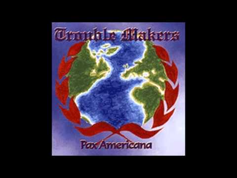 Trouble Makers   L´Ordre Tragique