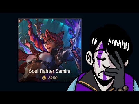 Soul Fighter Samira being an Ultimate is a Mistake