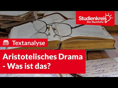 Aristotelisches Drama - Was ist das? | Deutsch verstehen mit dem Studienkreis