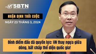 Đỉnh điểm đấu đá quyền lực: VN thay ngựa giữa dòng, bất chấp thể diện quốc gia!